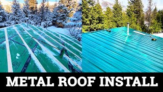 Cabin Roof Installation  Start to Finish [upl. by Ennoval151]