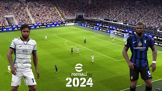 eFootball™ 2024  Derby  Inter vs Atalanta  v362  PC [upl. by Tormoria]