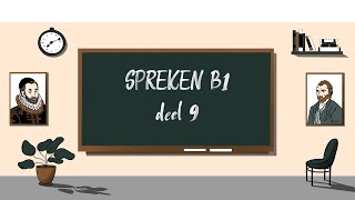 SPREKEN B1  deel 9 losse officiële opdrachten  STAATSEXAMEN NT2 programma I [upl. by Drareg]