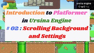 Introduction to Platformer in Ursina Engine in Python  2 Scrolling Background and Settings [upl. by Jobina]