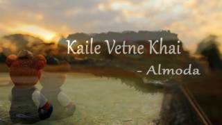 Kaile Vetne Khai K Bachaula Khai   Karaoke with Lyrics   Instrumental   Best Quality [upl. by Htur]