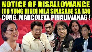 NOTICE OF DISALLOWANCE  ITO YUNG HINDI SINASABE NG MGA CONGRESSMAN SA MGA TAO PINALIWANAG [upl. by Atsillak833]