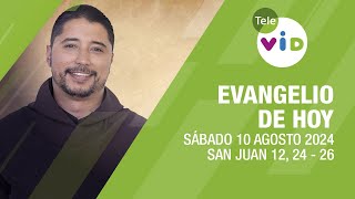 El evangelio de hoy Sábado 10 Agosto de 2024 📖 LectioDivina TeleVID [upl. by Aketal479]