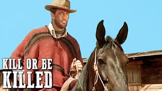 Kill or Be Killed  ACTION  Classic Western Movie  Wild West  Free Cowboy Film [upl. by Disraeli545]