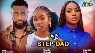 MY STEPDAD Full Movie  FRACES BEN ADAEZE ONUIGBO UJAM CHUKWUNONSO 2024 NIGERIAN MOVIES 1 [upl. by Bruner330]