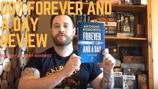 Forever And A Day Review 007 James Bond  Anthony Horowitz [upl. by Edny690]