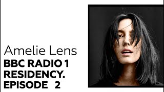 EPISODE 2 Amelie Lens  BBC Radio 1 RESIDENCY  October 2020 [upl. by Conroy]