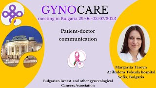 GYNOCARE in Sofia  Patientdoctor communication  Margarita Tarein [upl. by Zednanreh]