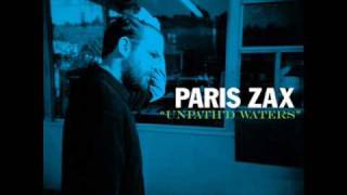 Paris Zax  The Blue Eye Ear [upl. by Reichert]