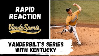 RAPID REACTION Vanderbilts series with Kentucky and NCAA Tournament case [upl. by Cyrus]