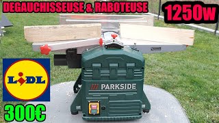 PARKSIDE dégauchisseuse et raboteuse LIDL PADM 1250 A1 1type Scheppach HMS85 Planer Thicknesser [upl. by Atilam]