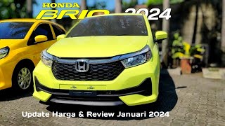 Update Harga Honda Brio 2024 amp Review Januari 2024 [upl. by Tenner]