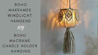 BOHO MAKRAMEE WINDLICHT HÄNGEND  Tutorial Macrame Candle Holder Hanging ♡︎ [upl. by Roach]