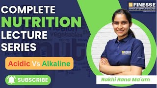 Acidic Vs Alkaline Food  Important Lecture  Become Dietitian Series  Rakhi Rana Maam [upl. by Chlo32]