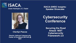 ISACA GWDC Insights Speaker Showcase  Cybersecurity Conference  Cherilyn Pascoe [upl. by Glennis]