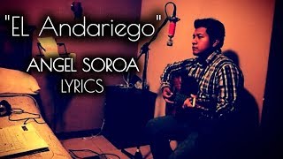 EL ANDARIEGO  Alejandro Fernández amp Álvaro Carillo  Ángel Soroa Video Cover Lyrics [upl. by Trojan]