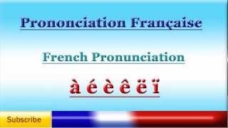 French Lesson 52  French Pronunciation  Accents  Pronunciation of French Accented Letters [upl. by Ahsietal]