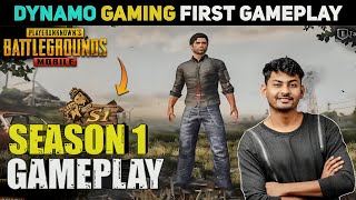 Dynamo First Match in Pubg  SEASON 1 GAMEPLAY PUBG MOBILE  Dynamo Old Video [upl. by Myrilla]