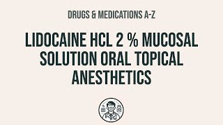 How to use Lidocaine Hcl 2  Mucosal Solution Oral Topical Anesthetics  Explain UsesSide Effects [upl. by Kcirre830]