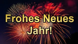 Neujahrsgrüße für dich 🍾 Ich wünsche dir ein frohes Neues Jahr 2024 [upl. by Nilerual]