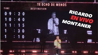 Te echo de menos  Ricardo Montaner en vivo [upl. by Larual]