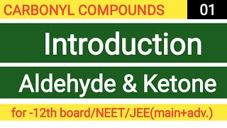 Carbonyl compounds Introduction part1 [upl. by Enerak]