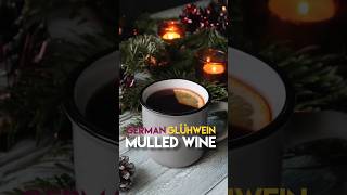 German Glühwein aka Mulled Wine recipe [upl. by Frolick]