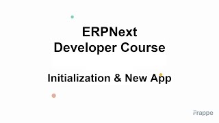 initialization  Initialize frappe bench and install ERPNext  Create a new App [upl. by Nava]