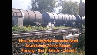 Rheintalbahn  Tunnel Rastatt  Chronik der Havarie und Sperrung 1208 bis 02102017 [upl. by Izawa]