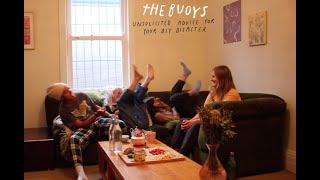 The Buoys  Unsolicited Advice For Your DIY Disaster EP Listening Party [upl. by Micro836]