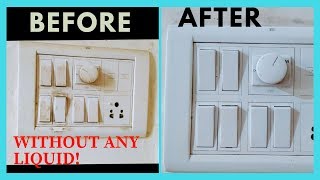 How to clean Switch board IN 1 MIN Without any liquid 100  EFFECTIVE Easy Home tips [upl. by Farrand]