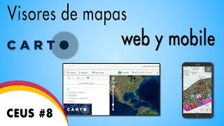 CEUS 8 Publicación de Mapas web y mobile  Carto GIS  SIG [upl. by Lunna714]