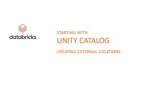 Databricks Unity Catalog Creating external locations [upl. by Airrotal]