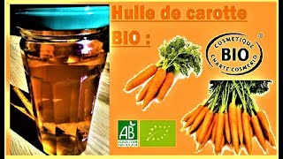 Comment faire son huile de CAROTTE🥕 [upl. by Nathanoj]