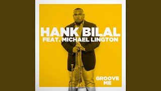 Groove Me feat Michael Lington Jazz Radio Edit [upl. by Aitercul618]