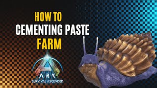 How To Setup A Cementing Paste Farm  Ark Survival Ascended [upl. by Sugna341]