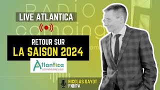 Épisode 38  Retour sur la saison 2024 à Atlantica avec Nicolas Dayot président de la FNHPA [upl. by Ryder]