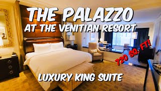 The Palazzo Las Vegas Luxury King Suite Room Tour 720 sqft at The Venetian Biggest Standard Room [upl. by Assira817]