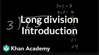 Introduction to long division  Multiplication and division  Arithmetic  Khan Academy [upl. by Berriman]