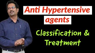 Anti Hypertensive agents  Classification amp Drugs of choice [upl. by Neeleuqcaj]