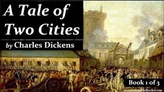 A Tale of Two Cities by Charles Dickens  FULL AudioBook 🎧📖  Greatest🌟AudioBooks B1 of 3 V2 [upl. by Jackqueline]