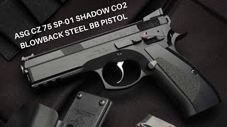 ASG CZ 75 SP01 SHADOW CO2 BLOWBACK STEEL BB PISTOL By Airsoft Gun India [upl. by Felipe]