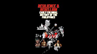 Resilience amp Rebellion Early Colonial History of the Philippines 15651670 philippinehistory [upl. by Arvie965]