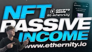 NFT Passive Income  Ethernity Chain  Ethernity Chain Crypto [upl. by Emerej4]