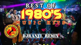 BEST 1980S MUSIC HITS  PISIK MIX  DJRANEL REMIX [upl. by Farly]