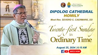 August 25 2024  Dipolog Cathedral Homily [upl. by Lainad]