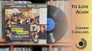 To Love Again Finale  Carmem Cavallaro 1956 HD 4K Vinyl [upl. by Ernestine]