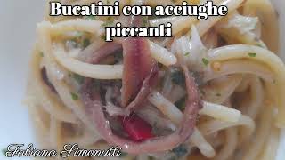 Bucatini con acciughe piccanti 🍝​🌶️​ [upl. by Mayman118]