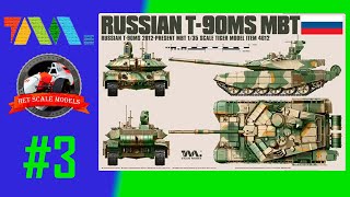 Russian T90MS MBT 135 Tiger Models Part 3 [upl. by Nythsa]