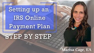 How to setup an IRS payment plan online guided [upl. by Amato634]